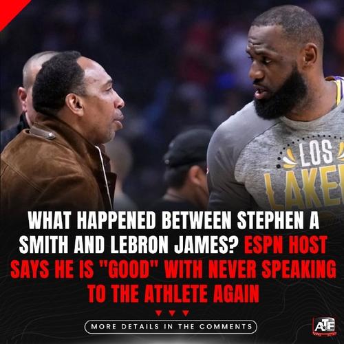 A-史密斯:我知道詹姆斯在背后搞我 他试图阻止我走到今天的位置